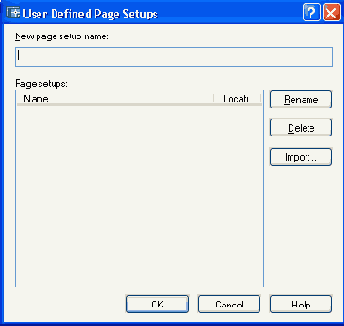   User Defined Page Setups